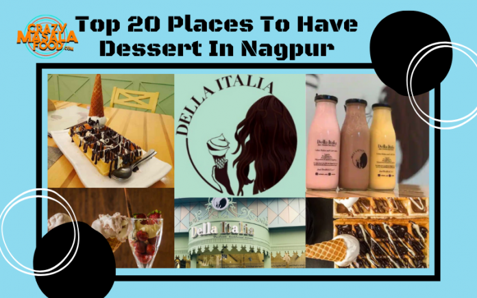 Top 20 Places To Have Dessert In Nagpur