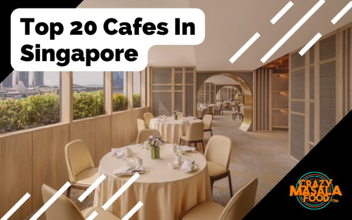 Top 20 Cafes In Singapore Top 20 Cafes In Singapore