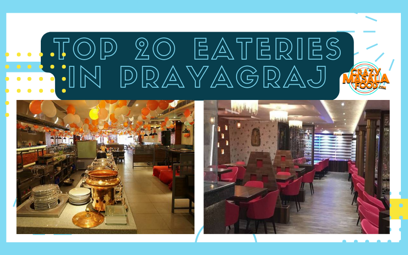 Top 20 Eateries In Prayagraj