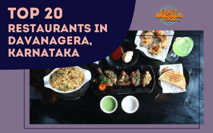 Top 20 Restaurants In Davanagera Karnataka