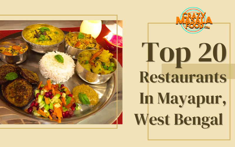 Top 20 Restaurants In Mayapur West Bengal