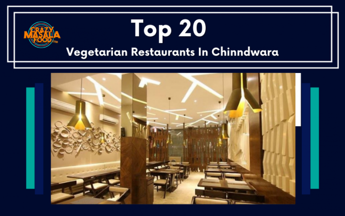 Top 20 Vegetarian Restaurants In Chinndwara