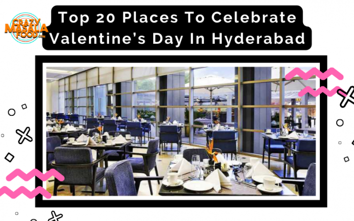 Top 20 Places To Celebrate Valentines Day In Hyderabad