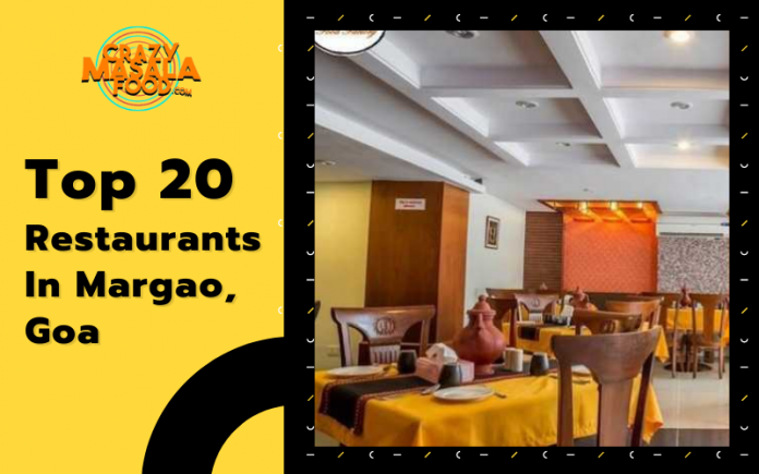 Top 20 Restaurants In Margao Goa Top 20 Restaurants In Margao Goa