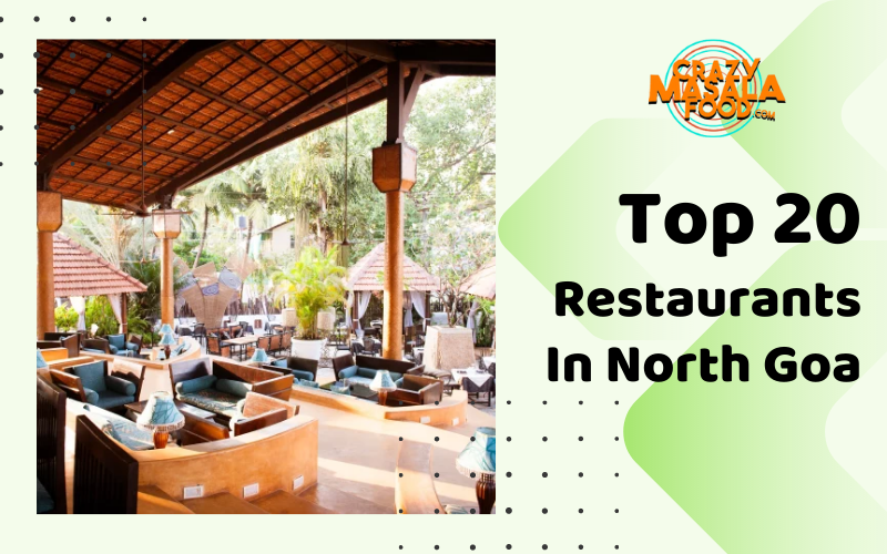 Top 20 Restaurants In North Goa