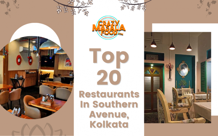 Top 20 Restaurants In Southern Avenue Kolkata Top 20 Restaurants In Southern Avenue Kolkata