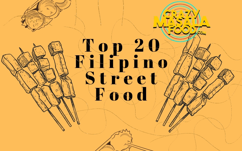 Top 20 Filipino Street Food