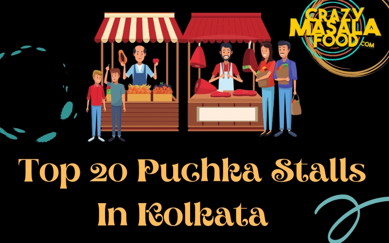 Top 20 Puchka Stalls In Kolkata
