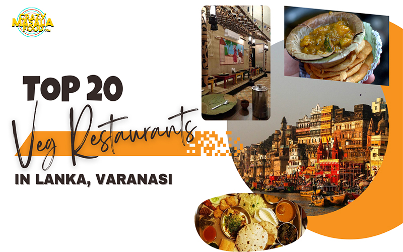 Top 20 Veg Restaurants In Lanka Varanasi 1
