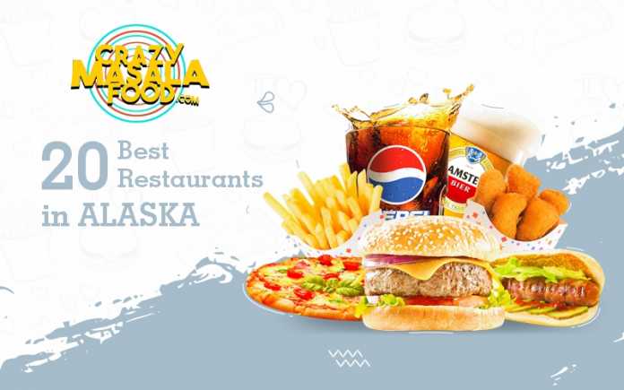20 Best Restaurants In Alaska