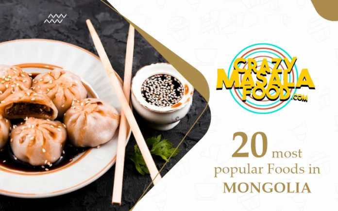 20 Most Popular Foods In Mongolia