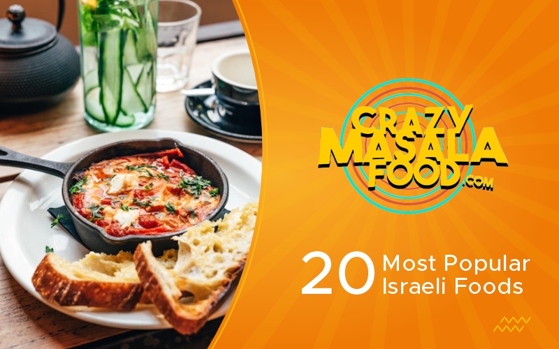 20 Most Popular Israeli Foods