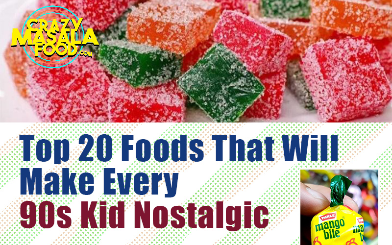Top 20 Foods That Will Make Every 90s Kid Nostalgic