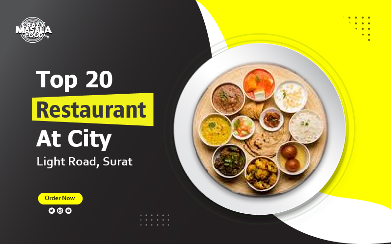 Top 20 Restaurants At City Light Road Surat 01 01 Top 20 Restaurants At City Light Road Surat 01 01