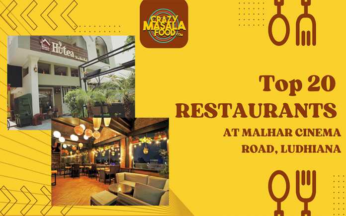 Top 20 Restaurants At Malhar Cinema Road Ludhiana