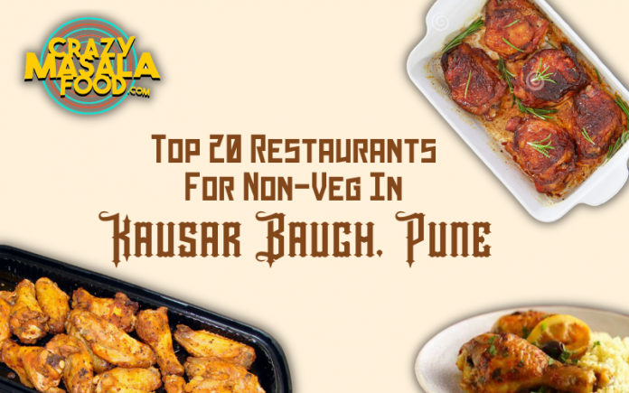 Top 20 Restaurants For Non Veg In Kausar Baugh Pune 1