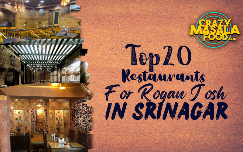 Top 20 Restaurants For Rogan Josh In Srinagar 2