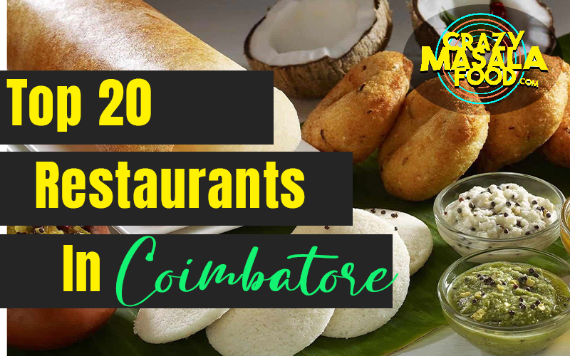 Top 20 Restaurants In Coimbatore