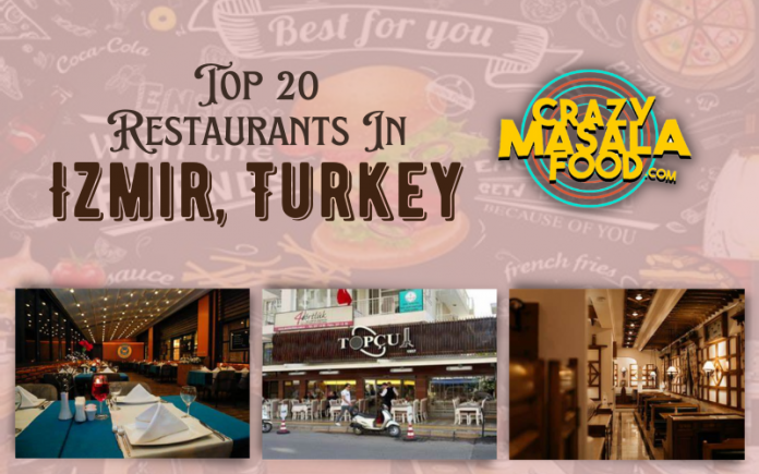 Top 20 Restaurants In Izmir Turkey Top 20 Restaurants In Izmir Turkey