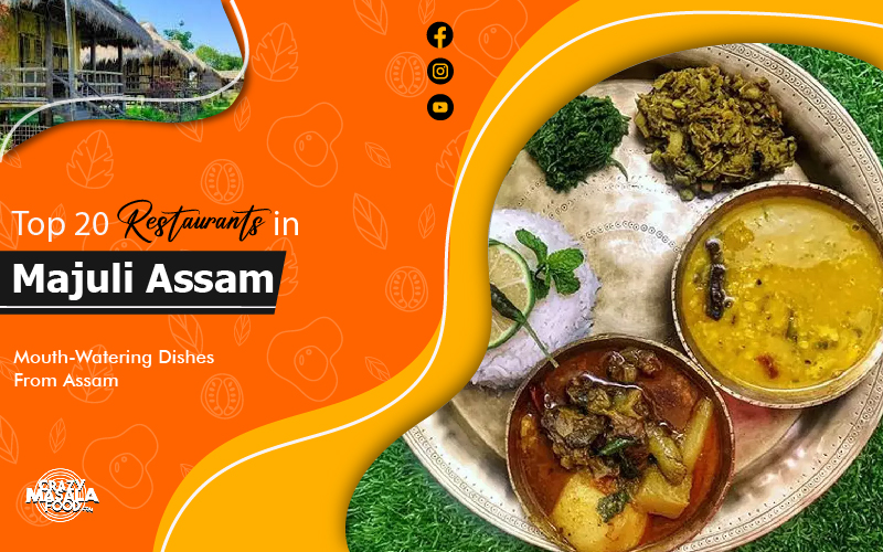 Top 20 Restaurants In Majuli Assam 01