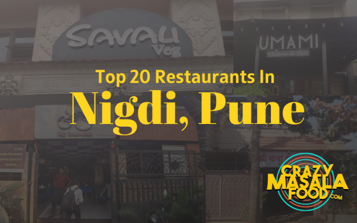 Top 20 Restaurants In Nigdi Pune Top 20 Restaurants In Nigdi Pune