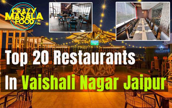 Top 20 Restaurants In Vaishali Nagar Jaipur