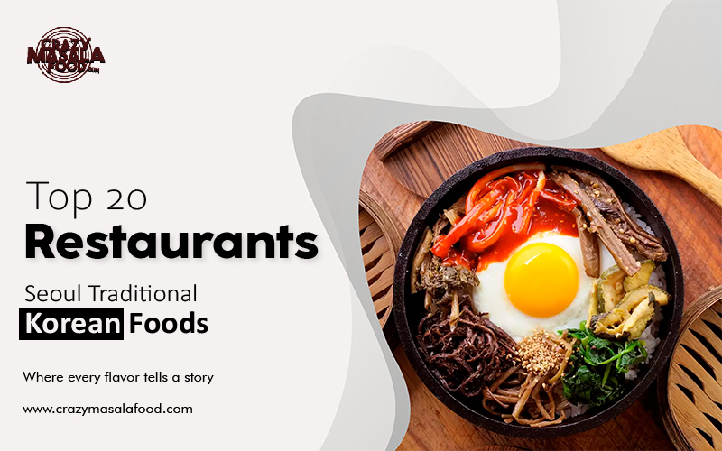 Top 20 Seoul Traditional Korean Foods 01