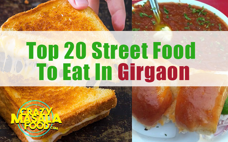 Top 20 Street Food To Eat In Girgaon