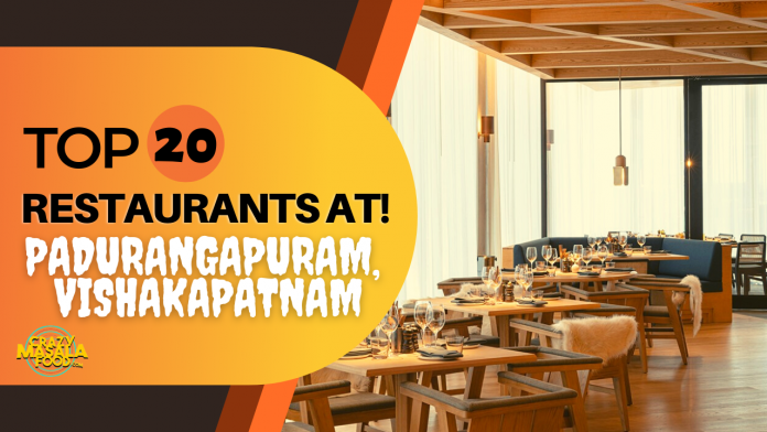 Top 20 restaurants at padurangapuram vishakapatnam