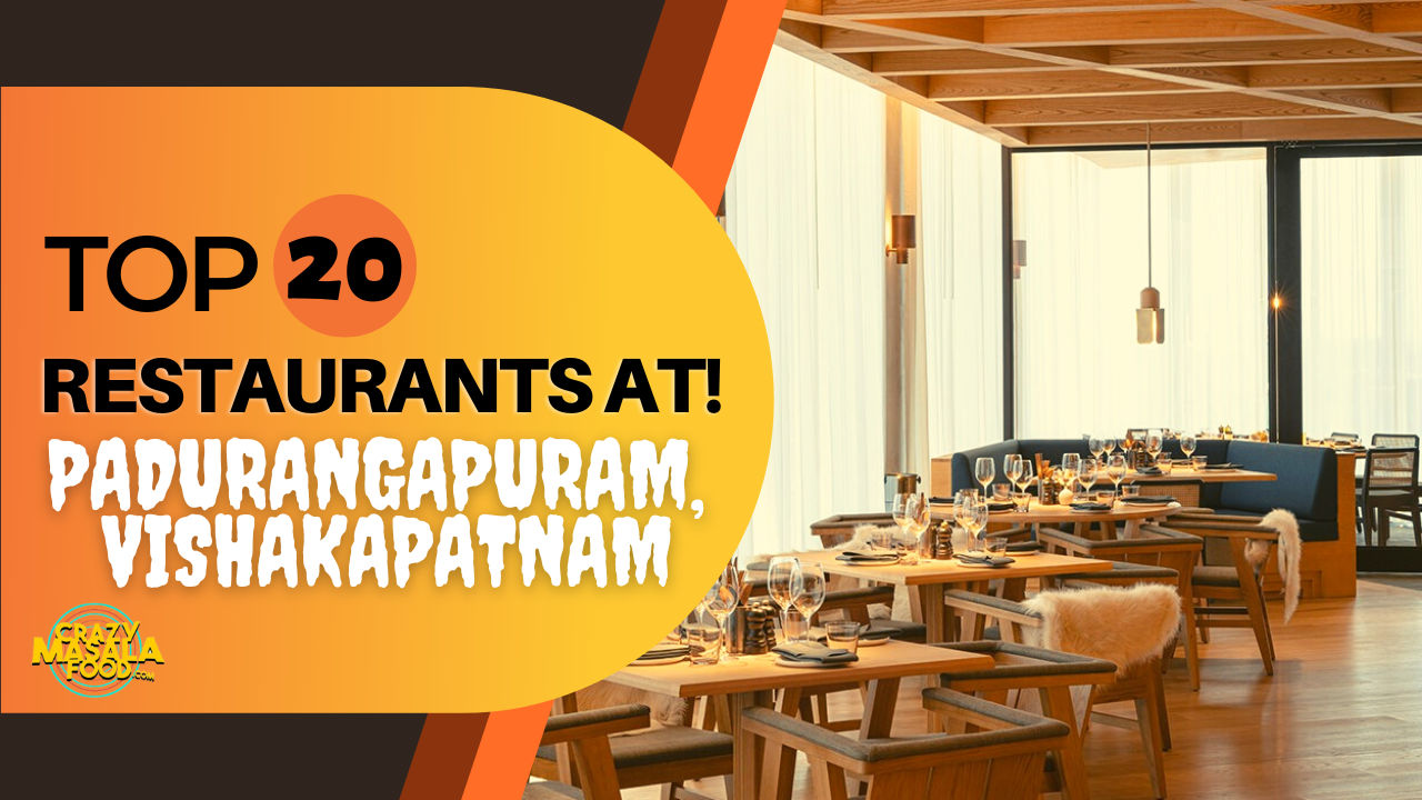 Top 20 restaurants at padurangapuram vishakapatnam