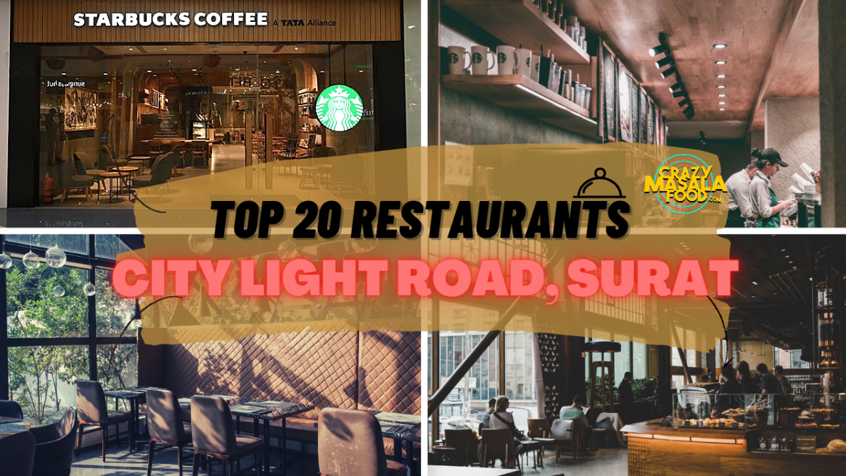 Top 20 restaurants city light road surat