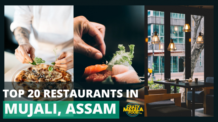 Top 20 restaurants in mujali assam