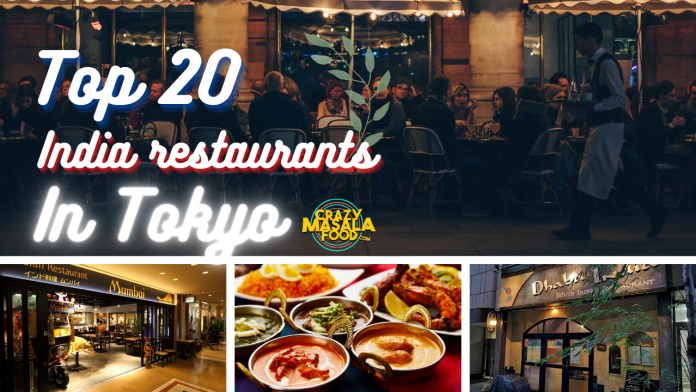 Top Indian restaurants in Tokyo
