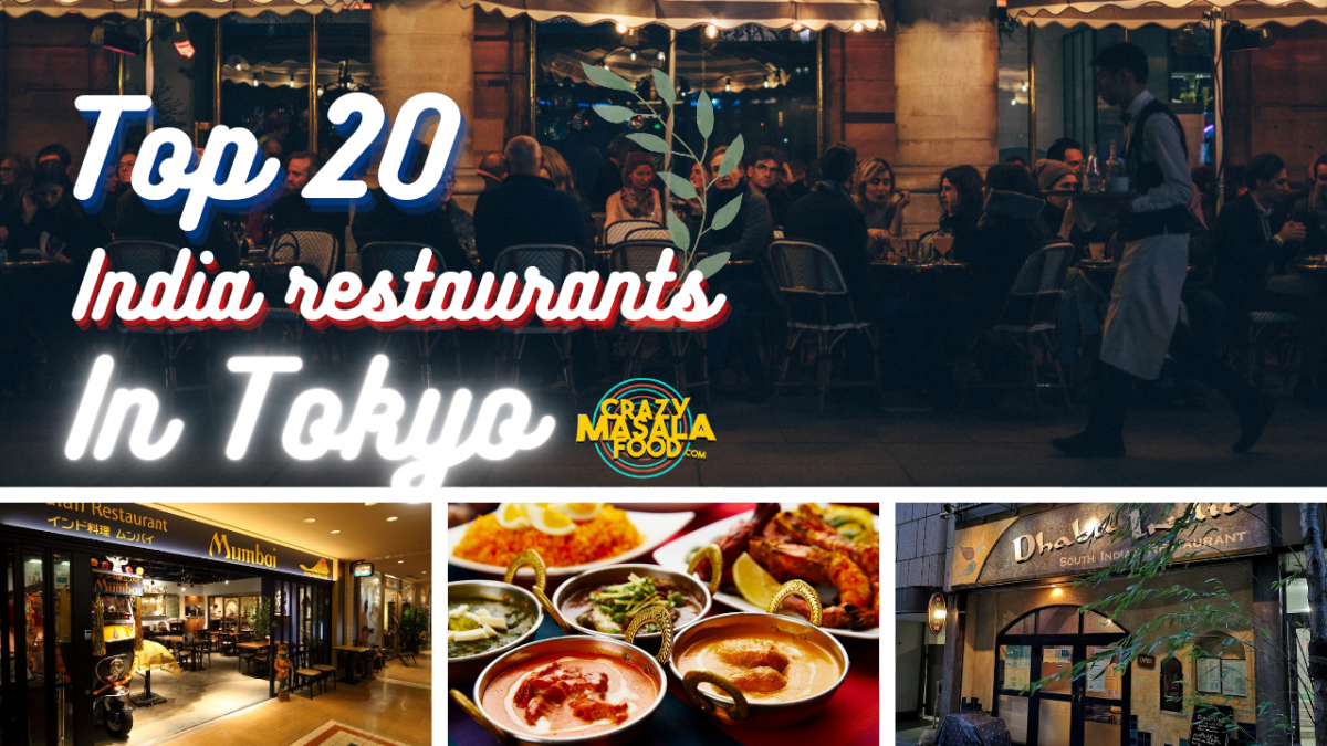 Top Indian restaurants in Tokyo
