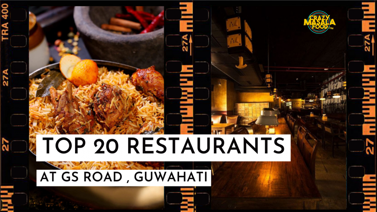 top 20 restaurants at gs road guwahati 1 top 20 restaurants at gs road guwahati 1
