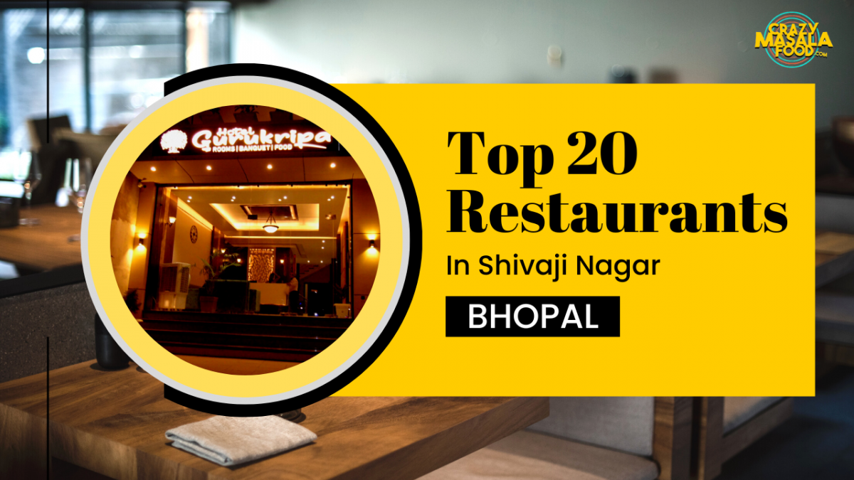 top 20 restaurants in shivaji nagar bhopal 1