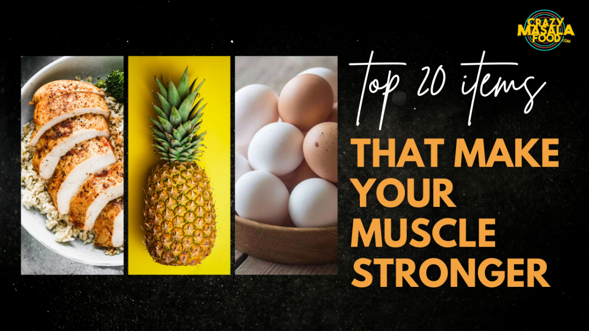 top 20 items that make your muscle stronger 1