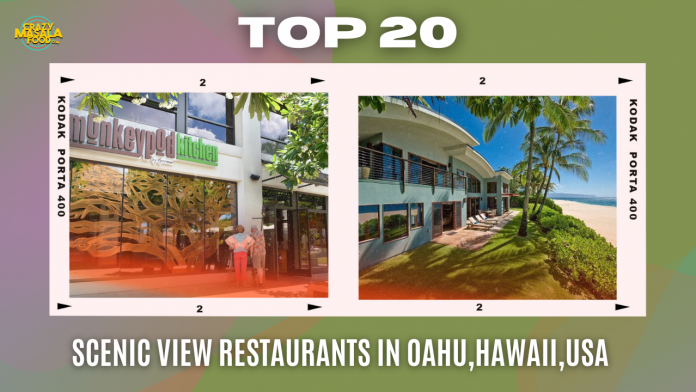 top 20 scenic view restaurants in oahuhawaiiusa