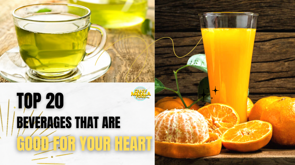 top 20 beverages that are good for your heart