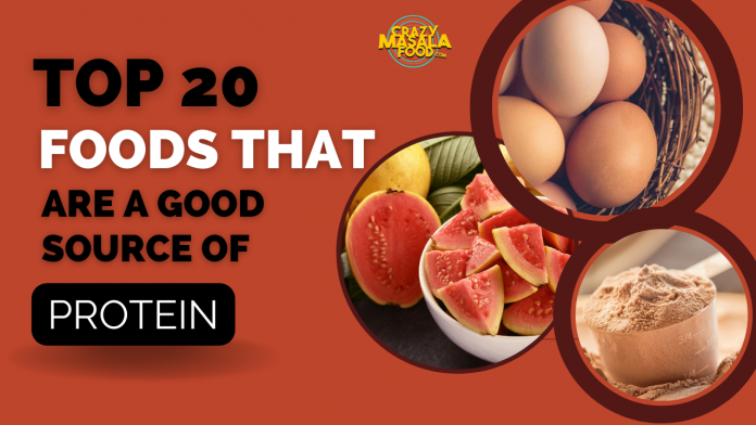 top 20 foods that are a good source of protein