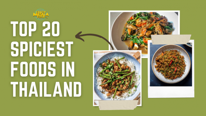 top 20 spiciest foods in thailand