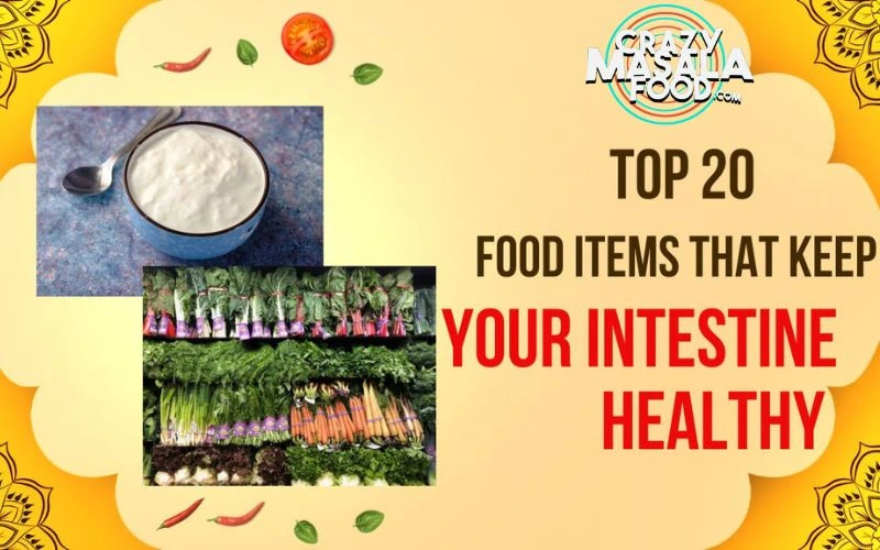 Top-20-Food-Items-That-Keep-Your-Intestine-Healthy-