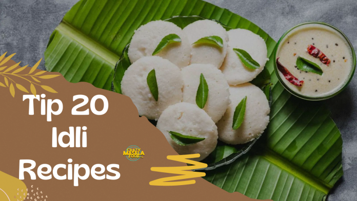 Top 20 Idli Recipes