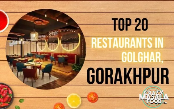 Top-20-Restaurants-In-Golghar- Gorakhpur Top-20-Restaurants-In-Golghar-Gorakhpur-