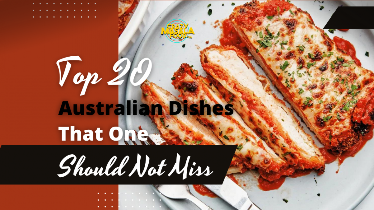 top 20 australian dishes that one should not miss 1