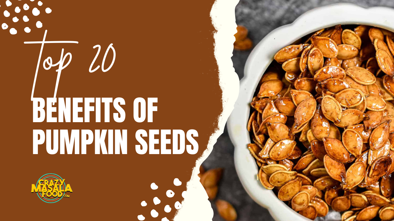 top 20 benefits of pumpkin seeds
