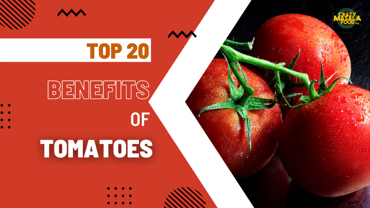 top 20 benefits of tomatoes