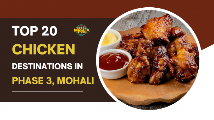 top 20 chicken destinations in phase 3 mohali