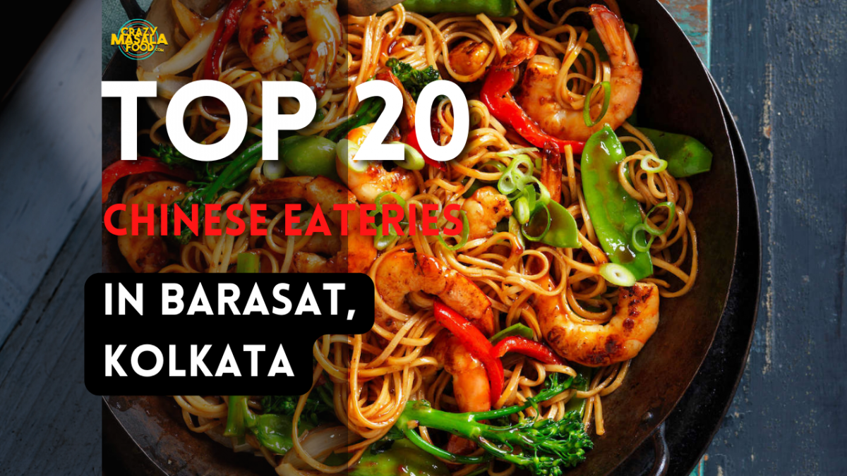 top 20 chinese esteries in barasat kolkata
