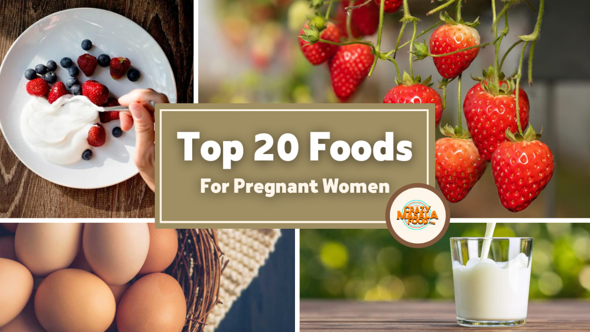 top 20 foods for pregnant women